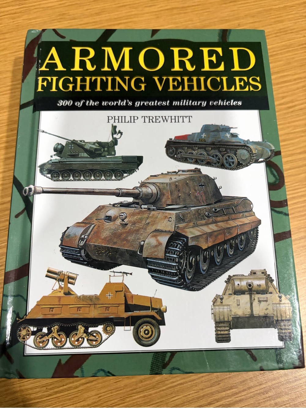 Armored Fighting Vehicles by Philip Trewhitt. Hardcover Military History Book
